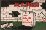 MC Pooh : Life Of A Criminal (Cass, Album, RE)