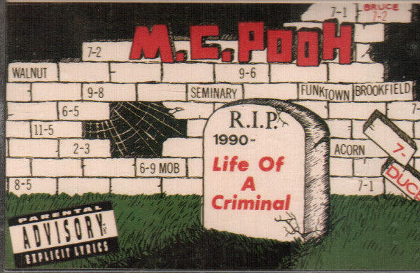 MC Pooh : Life Of A Criminal (Cass, Album, RE)