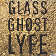 Glass Ghost : Lyfe (LP, Album)