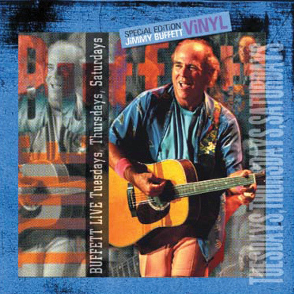 Jimmy Buffett : Buffett Live Tuesdays, Thursdays, Saturdays (2xLP, RE, RM)