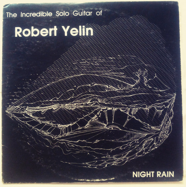 Robert Yelin : Night Rain (LP)