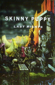 Skinny Puppy : Last Rights (Cass, Album, Dol)