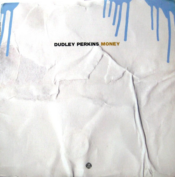 Dudley Perkins : Money (12")