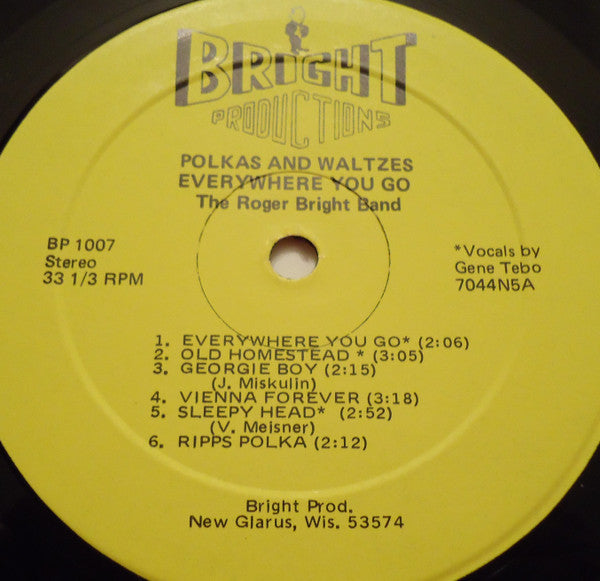 Roger Bright's Band* : Polkas And Waltzes: Everywhere You Go (LP)