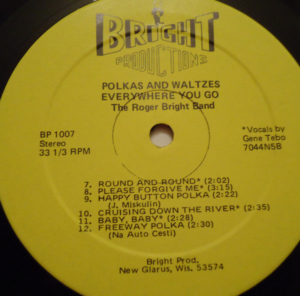 Roger Bright's Band* : Polkas And Waltzes: Everywhere You Go (LP)
