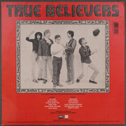 True Believers* : True Believers (LP, Album, Spe)