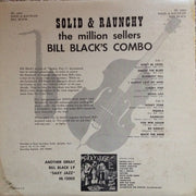 Bill Black's Combo : Solid And Raunchy (LP, Album, Mono)