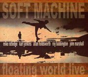 the album cover for Soft Machine - Floating World Live