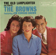 The Browns (3) Featuring Jim Edward Brown* : Teen-Ex / The Old Lamplighter (7", Ind)