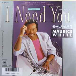 Maurice White : I Need You (7")