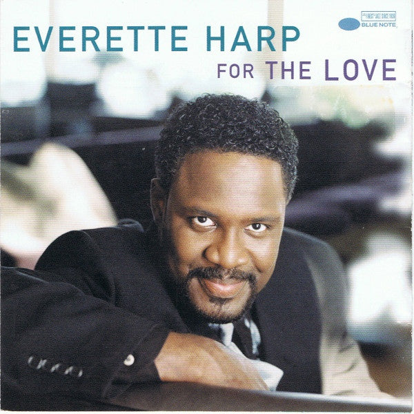 Everette Harp : For The Love (CD, Album, Club)