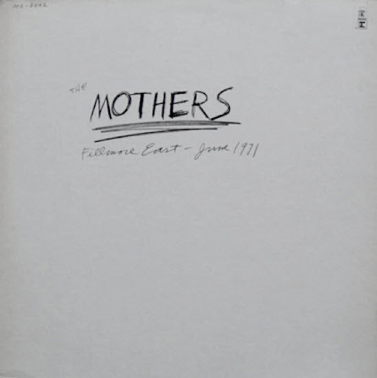 The Mothers : Fillmore East - June 1971 (LP, Album, RE, LA)