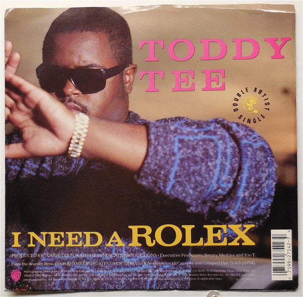 Toddy Tee / Domination (3) : I Need A Rolex / You Haven't Heard Nothing (7", Single)