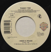 Toddy Tee / Domination (3) : I Need A Rolex / You Haven't Heard Nothing (7", Single)