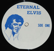 Elvis Presley : Eternal Elvis (LP, Comp, Ltd, Unofficial)