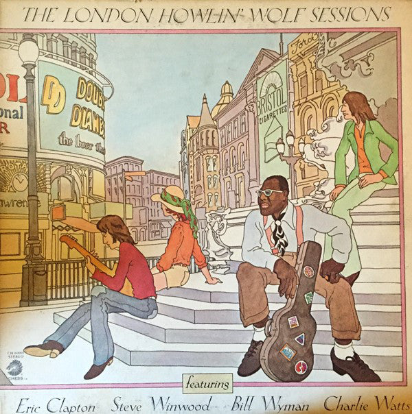 Howlin' Wolf Featuring Eric Clapton, Steve Winwood, Bill Wyman, Charlie Watts : The Howlin' Wolf London Sessions (LP, Album, Gat)
