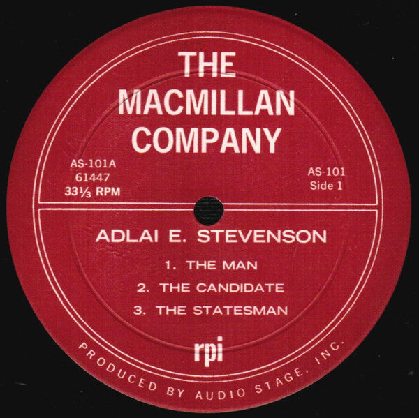 Adlai E. Stevenson* : The Man, The Candidate, The Statesman (LP, Album)