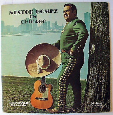 Nestor Gómez : Nestor Gomez En Chicago (LP, Album)