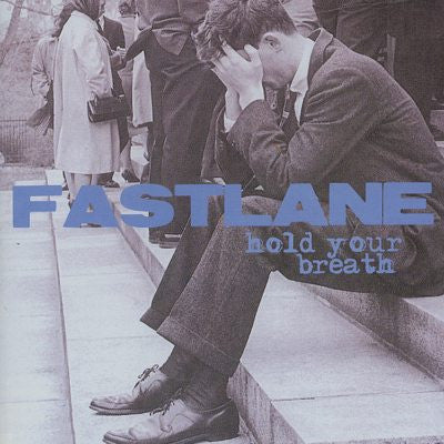 Fastlane (4) : Hold Your Breath (CD, Album)