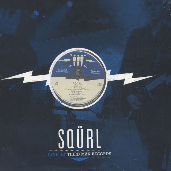 SQÜRL : Live At Third Man Records 03-31-2015 (LP)