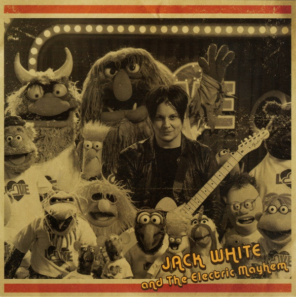 Jack White (2) And The Electric Mayhem* : You Are The Sunshine Of My Life (7", Single)