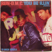 Run-D.M.C.* : You Be Illin' (Remix) (12", Single)