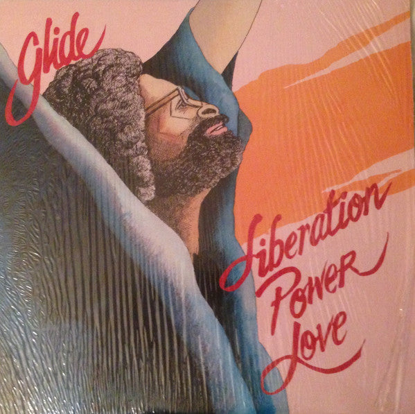 The Glide Experience , with Cecil Williams : Liberation, Power, Love (LP, Album)