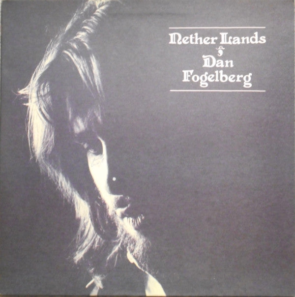 Dan Fogelberg : Nether Lands (LP, Album, RP, Ter)