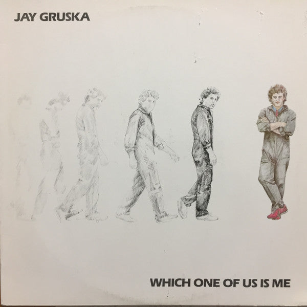Jay Gruska : Which One Of Us Is Me (LP, Album)