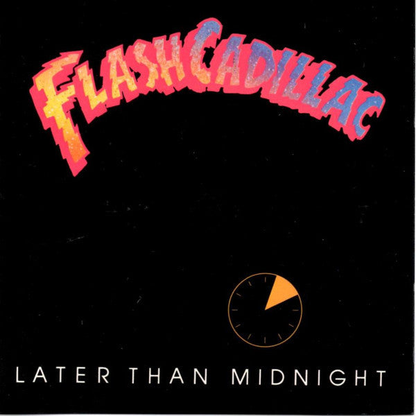 Flash Cadillac & The Continental Kids : Later Than Midnight (LP)