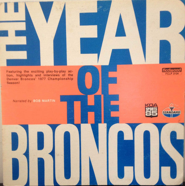 Denver Broncos : The Year Of The Broncos (LP)