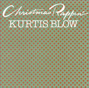 Kurtis Blow : Christmas Rappin' (CD, Single)