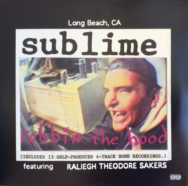 Sublime (2) Featuring Raliegh Theodore Sakers : Robbin' The Hood (2xLP, Album, RE, RM)