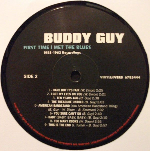 Buddy Guy : First Time I Met The Blues: 1958-1963 Recordings (LP, Comp, Ltd, 180)