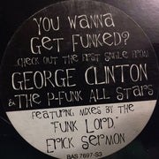George Clinton & The P-Funk All Stars* : If Anybody Gets Funked Up (It's Gonna Be You) (12")