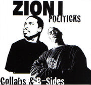 Zion I : Politicks: Collabs & B-Sides (CDr, Comp)