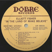 Elliott Fisher : In The Land Of Make Believe (LP, Album)