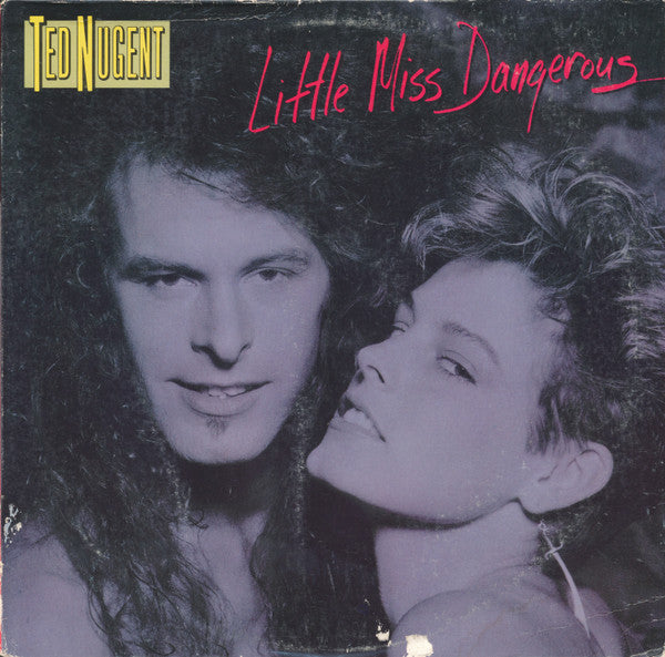 Ted Nugent : Little Miss Dangerous (LP, Album, Club)