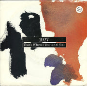 1927 : That's When I Think Of You (7", Single, Promo)