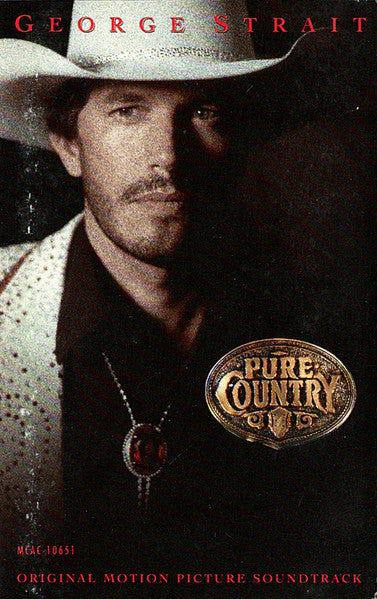 George Strait : Pure Country (Original Motion Picture Soundtrack) (Cass, Album, Dol)
