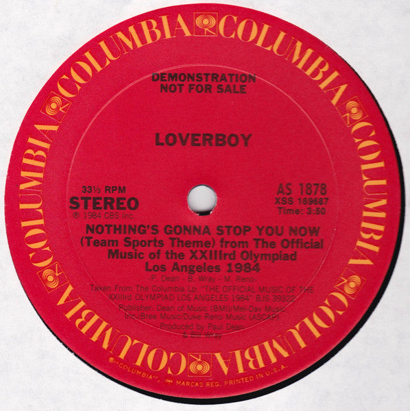 Loverboy : Nothing’s Gonna Stop You Now (Team Sports Theme From The Official Music Of The XXIIIrd Olympiad Los Angeles 1984) (12", Promo, Smplr)
