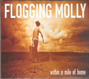 Flogging Molly : Within A Mile Of Home (CD, Album, Dig)