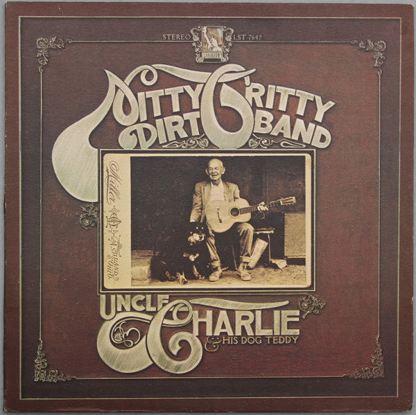 Nitty Gritty Dirt Band : Uncle Charlie & His Dog Teddy (LP, Album, Kee)