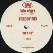 Freddie Foxxx : Hey Ho (12")