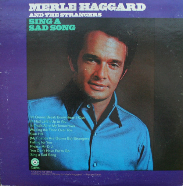 Merle Haggard And The Strangers (5) : Sing A Sad Song (LP, RE, Win)