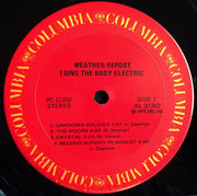 Weather Report : I Sing The Body Electric (LP, Album, RP, Ter)