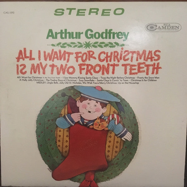 Arthur Godfrey : All I Want For Christmas is My Two Front Teeth (LP, Comp)