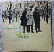 The Ornette Coleman Trio : At The "Golden Circle" Stockholm - Volume Two (LP, Album, RP)