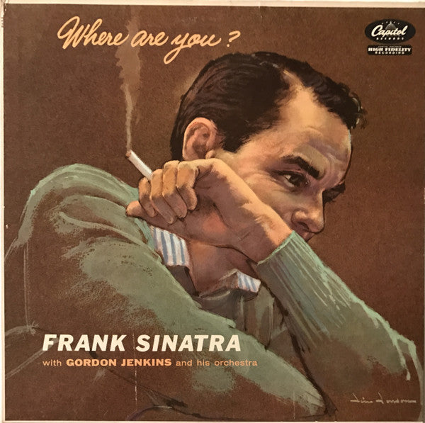 Frank Sinatra With Gordon Jenkins And His Orchestra : Where Are You? (LP, Album, Mono, RP, Ind)