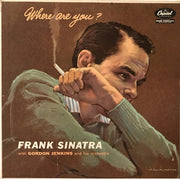 Frank Sinatra With Gordon Jenkins And His Orchestra : Where Are You? (LP, Album, Mono, RP, Ind)
